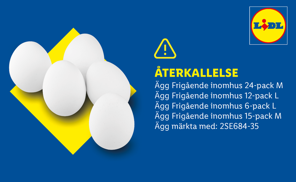 Lidl återkallar frigående inomhusägg i olika förpackningsstorlekar, märkta med 2SE684-35.