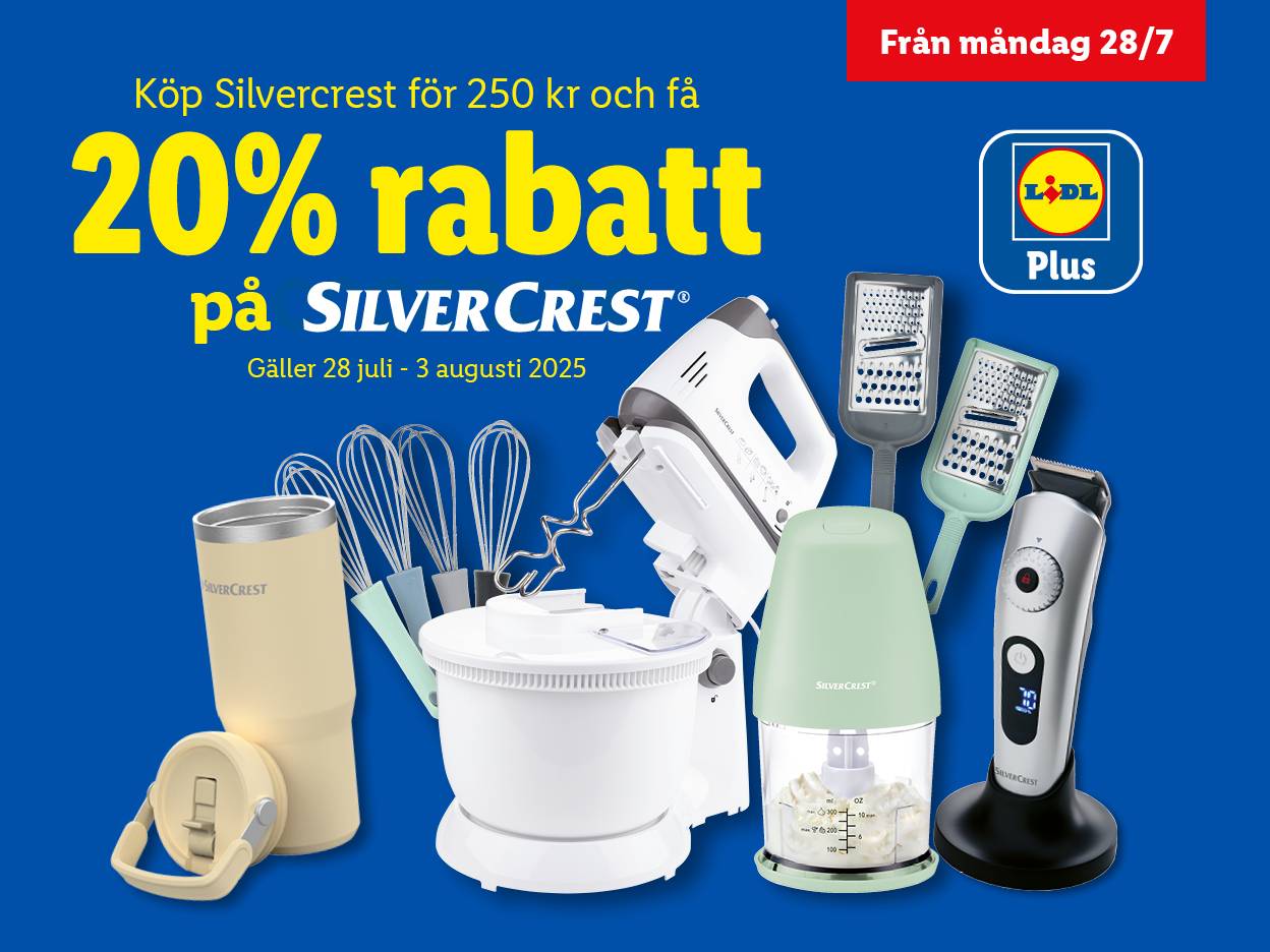 LIDL Plus erbjuder 20% rabatt på Silvercrest köksutrustning och hårvårdsprodukter från 28/7.