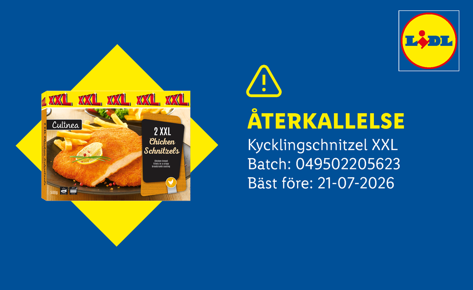 En återkallelse av Lidl Culinea 2 XXL Kycklingschnitzels med batchnummer 049502205623 och bäst före-datum 21-07-2026.
