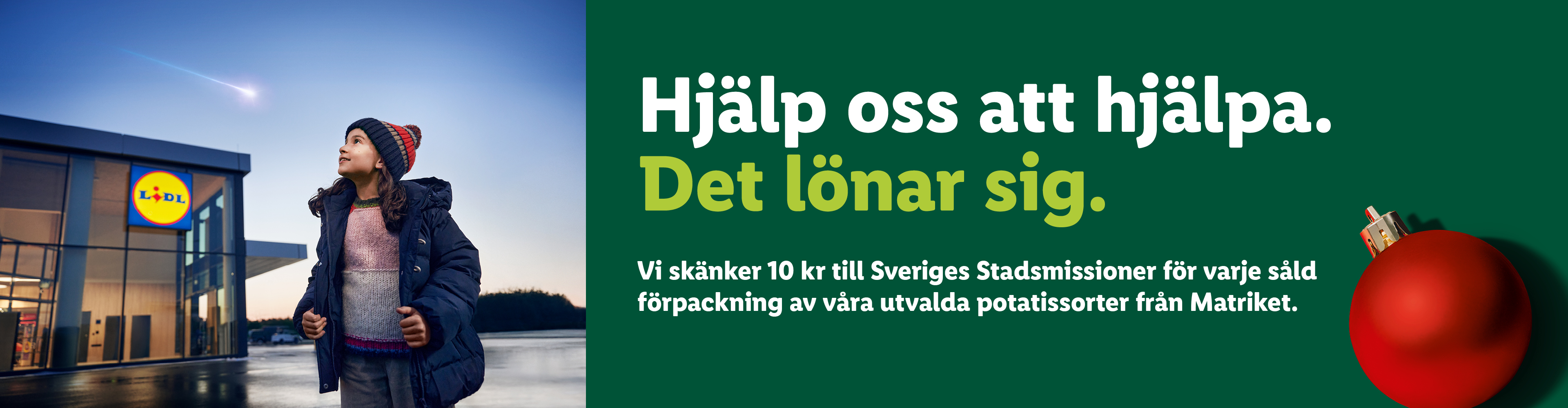 En flicka tittar upp mot en fallande stjärna utanför en Lidl-butik, med texten 'Hjälp oss att hjälpa. Det lönar sig.' och information om en donation till Stadsmissionen.