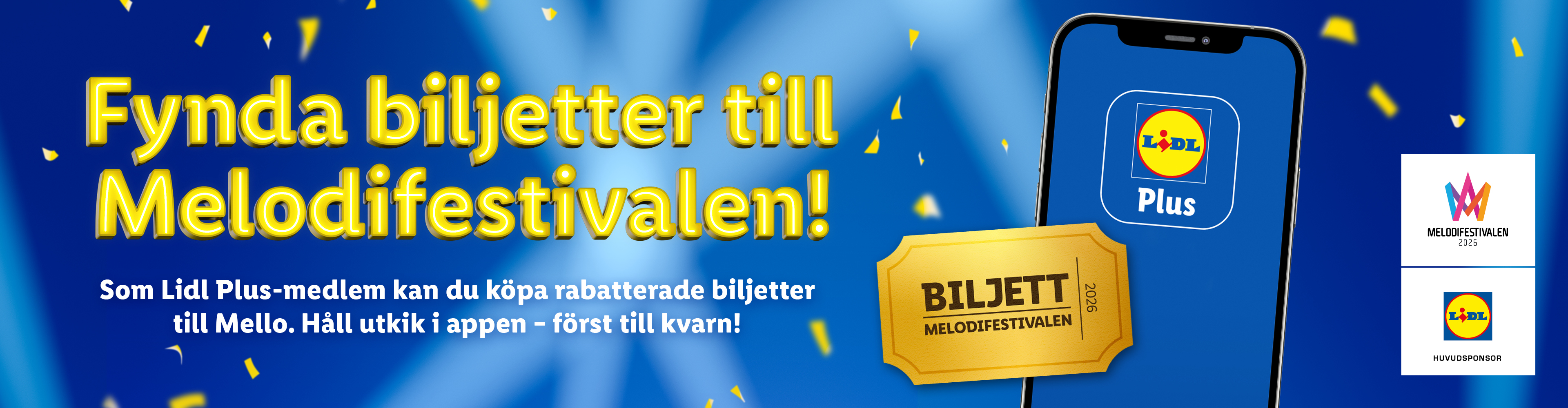 Lidl Plus-erbjudande: Få rabatterade biljetter till Melodifestivalen 2026 via Lidl Plus-appen.