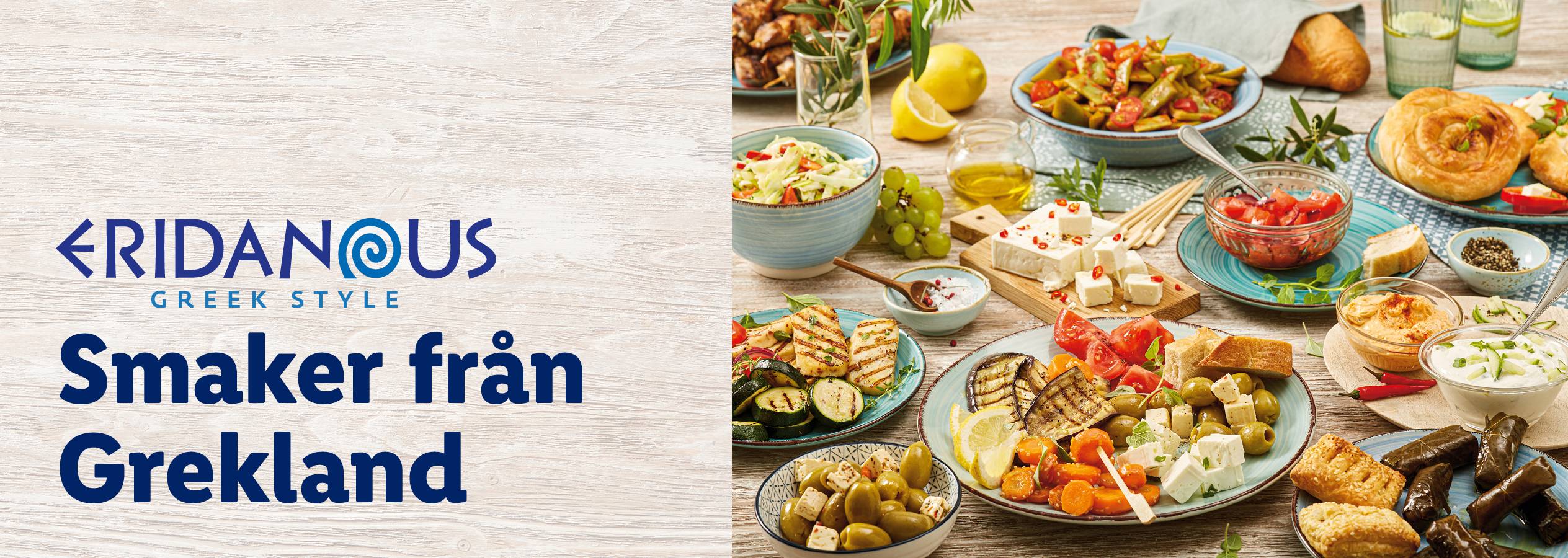 Eridanus Greek Style: Grekisk mat med olika rätter och tillbehör.