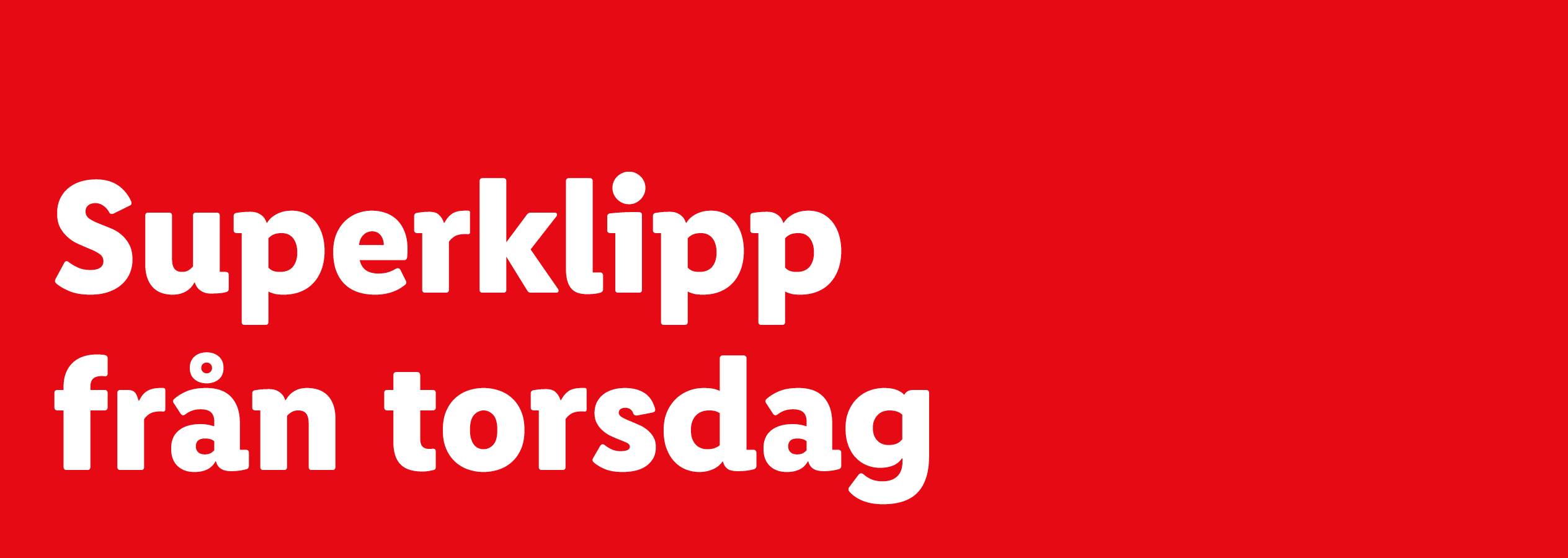 Texten 'Superklipp från torsdag' i vitt på röd bakgrund.