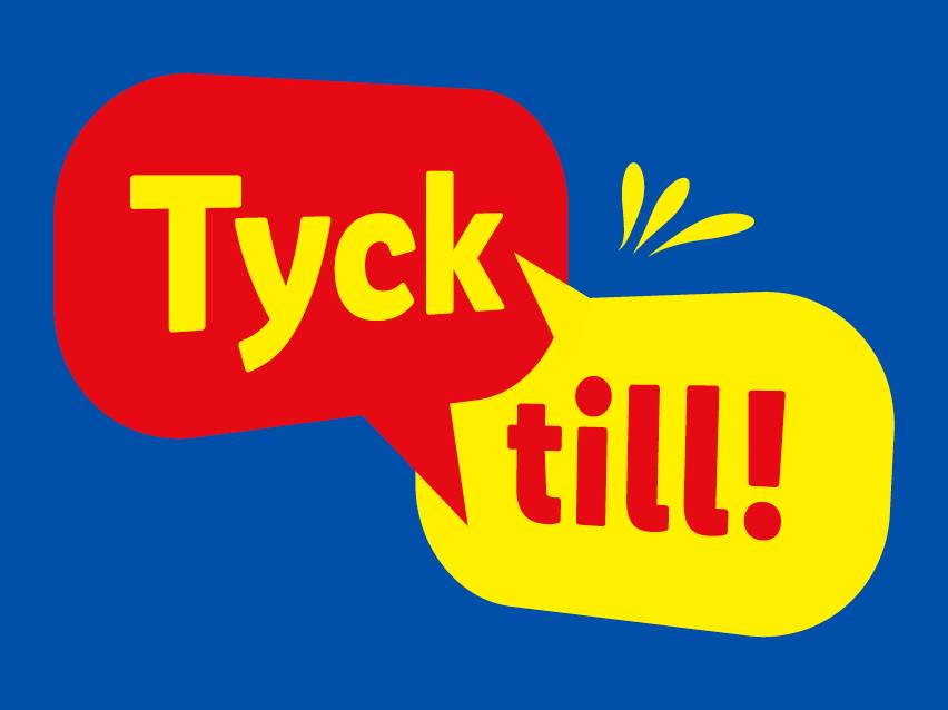 Två pratbubblor, en röd med texten 'Tyck' och en gul med texten 'till!' på en blå bakgrund.